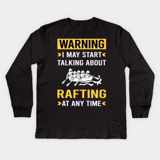 Warning Rafting Kids Long Sleeve T-Shirt